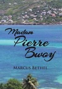 Bokomslag for "Madam Pierre Bwoy"