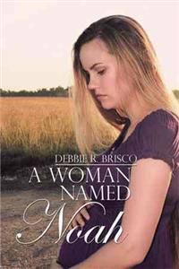 A Woman Named Noah