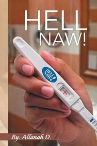 Hell Naw!