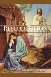 Resurrection: a Critical Inquiry