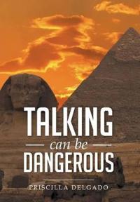 Bokomslag for "Talking Can Be Dangerous"