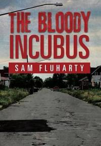 Bokomslag for "The Bloody Incubus"