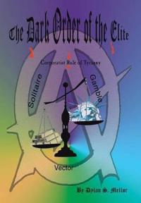 Kirjan kansi "The Dark Order of the Elite"