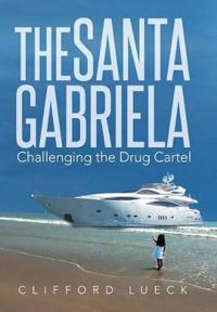 Bokomslag for "The Santa Gabriela"