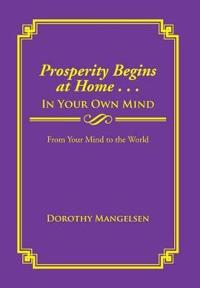 Kirjan kansi "Prosperity Begins at Home . . . in Your Own Mind"