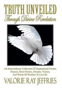 Bokomslag för "Truth Unveiled Through Divine Revelation"