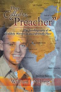They Called Me &quote;Preacher&quote;
