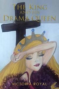 Bokomslag för "The King and His Drama Queen"