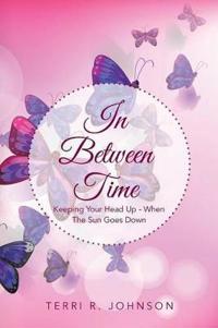In Between Time