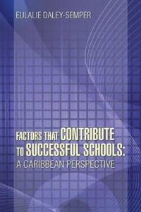 Bokomslag för "Factors That Contribute to Successful Schools"