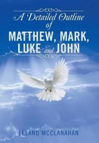 Kirjan kansi "A Detailed Outline of Matthew, Mark, Luke and John"