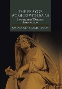 Bokomslag för "The Prayor Worships with Isaiah"