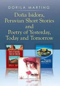 Bokomslag för "Doña Isidora, Peruvian Short Stories and Poetry of Yesterday, Today and Tomorrow"