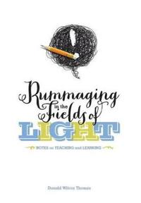 Rummaging in the Fields of Light