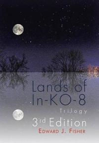 Bokomslag för "Lands of In-Ko-8 Trilogy"