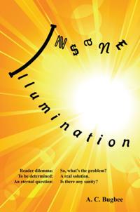 Insane Illumination