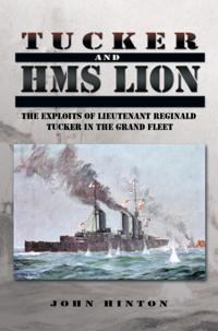 Tucker and Hms Lion