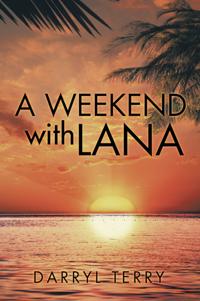 Weekend with Lana