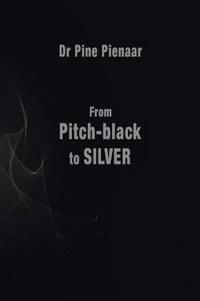 From Pitch-Black to Silver