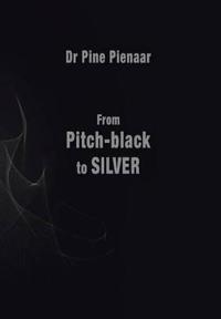 Bokomslag for "From Pitch-Black to Silver"