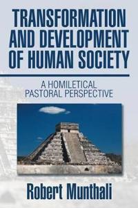 Transformation and Development of Human Society