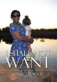Bokomslag for "I Shall Not Want"