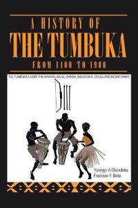 Bokomslag för "A History of the Tumbuka from 1400 to 1900"