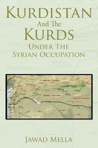 Kurdistan And The Kurds Under The Syrian Occupation