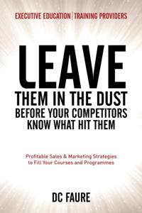 Leave Them in the Dust!