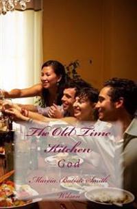 The Old Time Kitchen