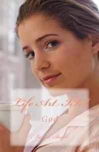 Life Art III: God