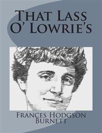 Bokomslag for "That Lass O' Lowrie's"