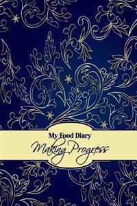 My Food Diary: Making Progress