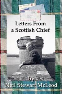 Letters from a Scottish Chief
