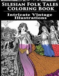 Silesian Folk Tales Coloring Book: Intricate Vintage Illustrations