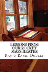 Lessons from Our Rocket Mass Heater