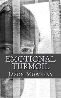 Emotional Turmoil