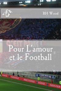 Pour L'amour et le Football