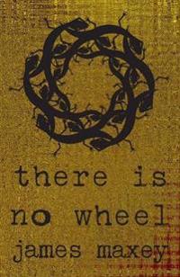 There Is No Wheel