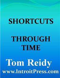 Shortcuts Through Time