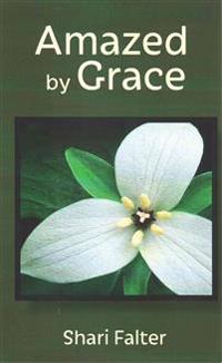 Amazed by Grace