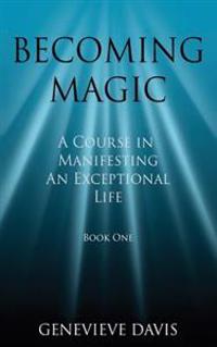 Becoming Magic