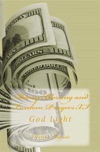 Bokomslag for "Money Blessing and Freedom Prayers XI: God Light"
