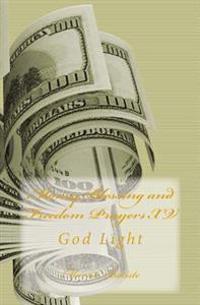 Money Blessing and Freedom Prayers