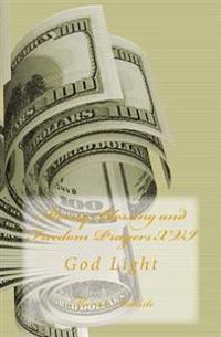 Money Blessing and Freedom Prayers