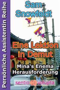 Eine Lektion in Demut: Mina's Enema Herausforderung