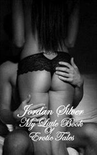 My Little Book of Erotic Tales