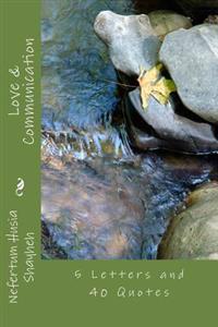 Kirjan kansi "Love & Communication: 5 Letters and 40 Quotes"