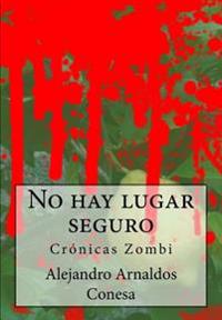 No hay lugar seguro
