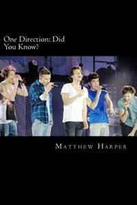 Bokomslag för "One Direction: Did You Know?: A Killer Book Containing Gossip, Facts, Trivia, Images & Memory Recall Quiz."